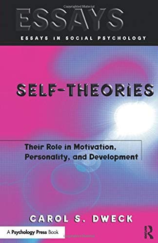 Psychology Press Ltd Self-theories: Their Role in Motivation, Personality, and Development