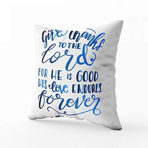 HerysTa Easter Home Decorative Cotton Pillow Covers 18X18Inch Invisible Zipper Cushion Cases Give Thanks to The Lord He Good His Love Endures Forever Lettered Quote Bible Square Sofa Bed,Blue Green