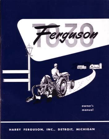 1951 1952 1953 1954 FERGUSON TO30 TRACTOR Owners Manual