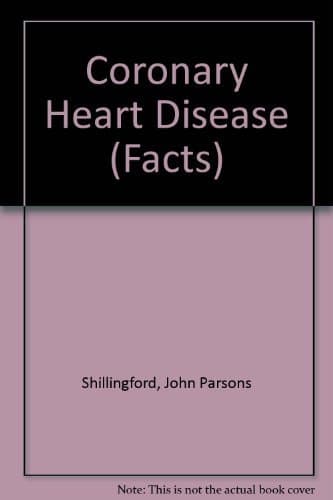 Coronary Heart Disease (The Facts)