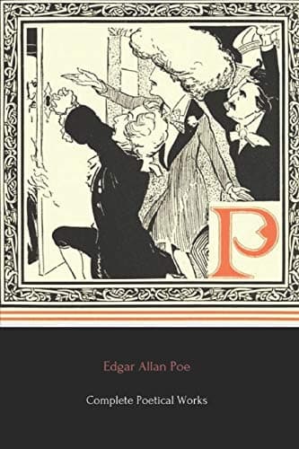 Edgar Allan Poe's Complete Poetical Works