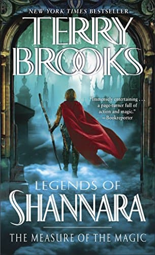 The Measure of the Magic: Legends of Shannara (Pre-Shannara: Legends of Shannara) Mass Market Paperback – July 31, 2012