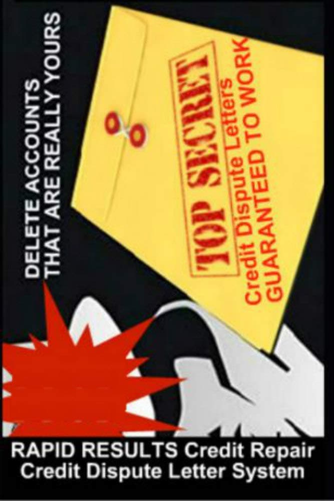 RAPID RESULTS Credit Repair Credit Dispute Letter System: Credit Rating and Repair Book Kindle Edition