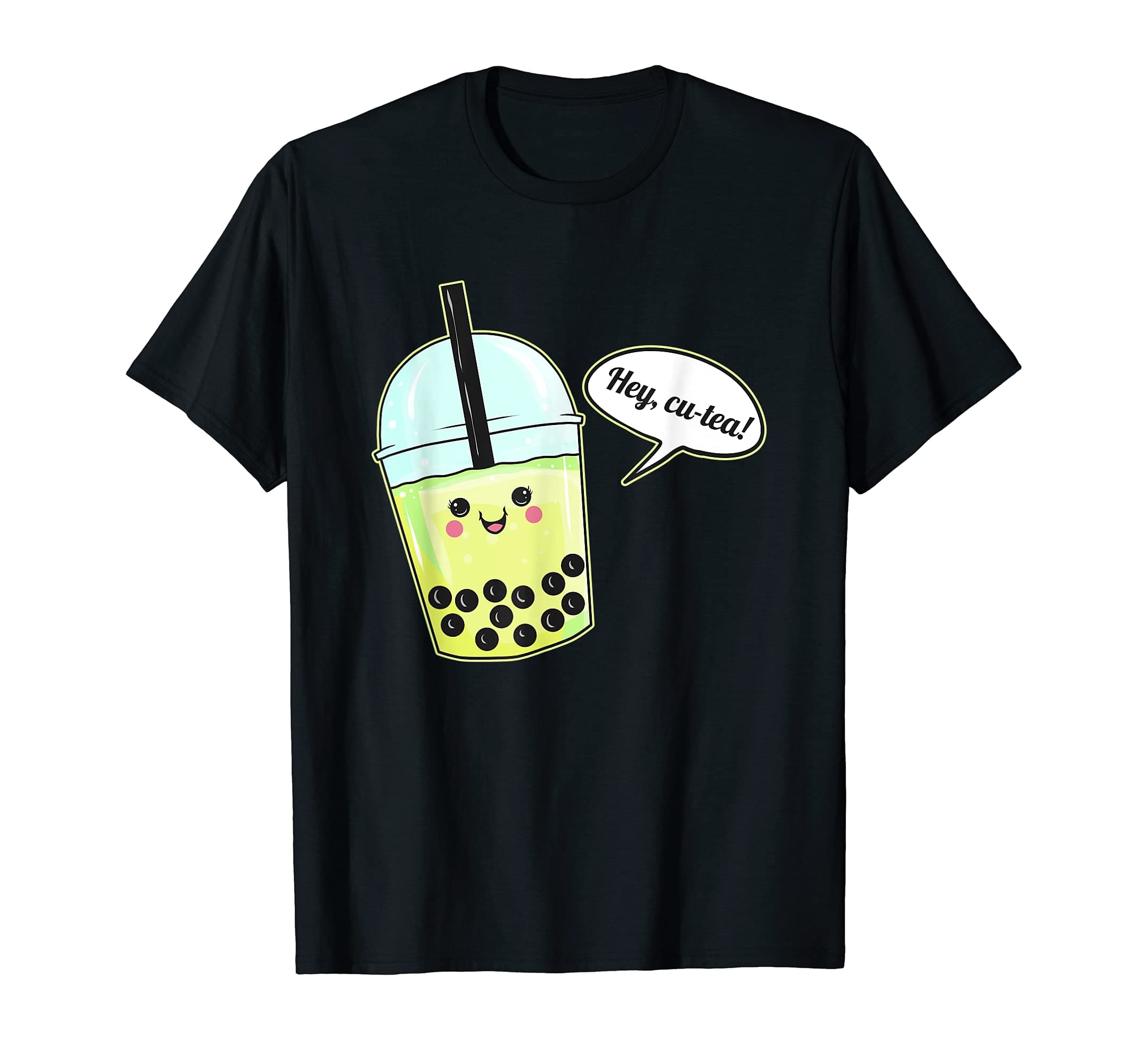 Anime Pearl Milk & Kawaii Tea Boba TeaHey Cu-Tea! Cutie Bubble Tea Lover T-Shirt