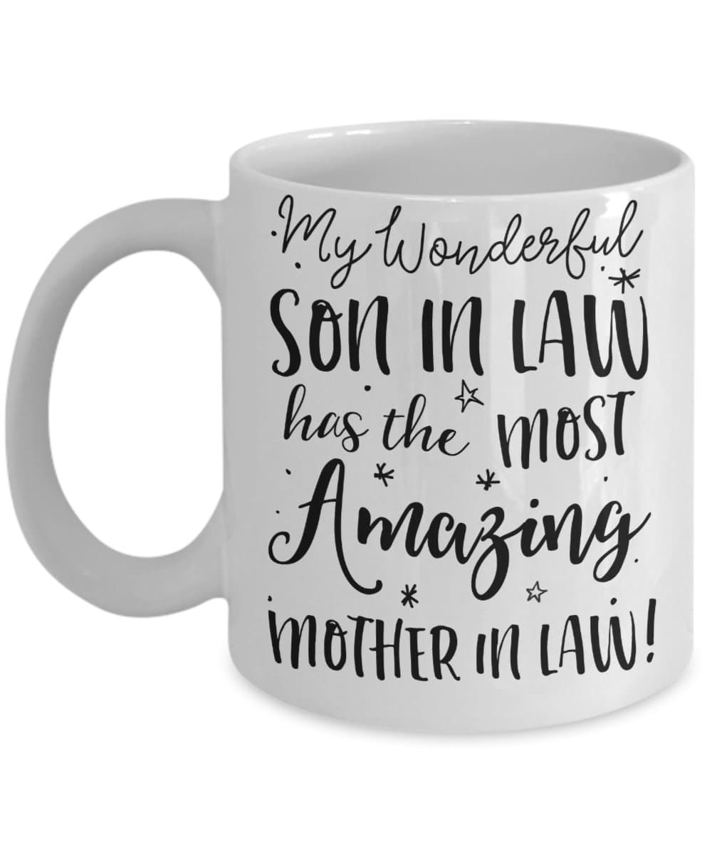 Son in Law Gifts from Mother in Law Mug - Funny Groom Wedding Marriage Birthday Anniversary Coffee Cup (15oz)