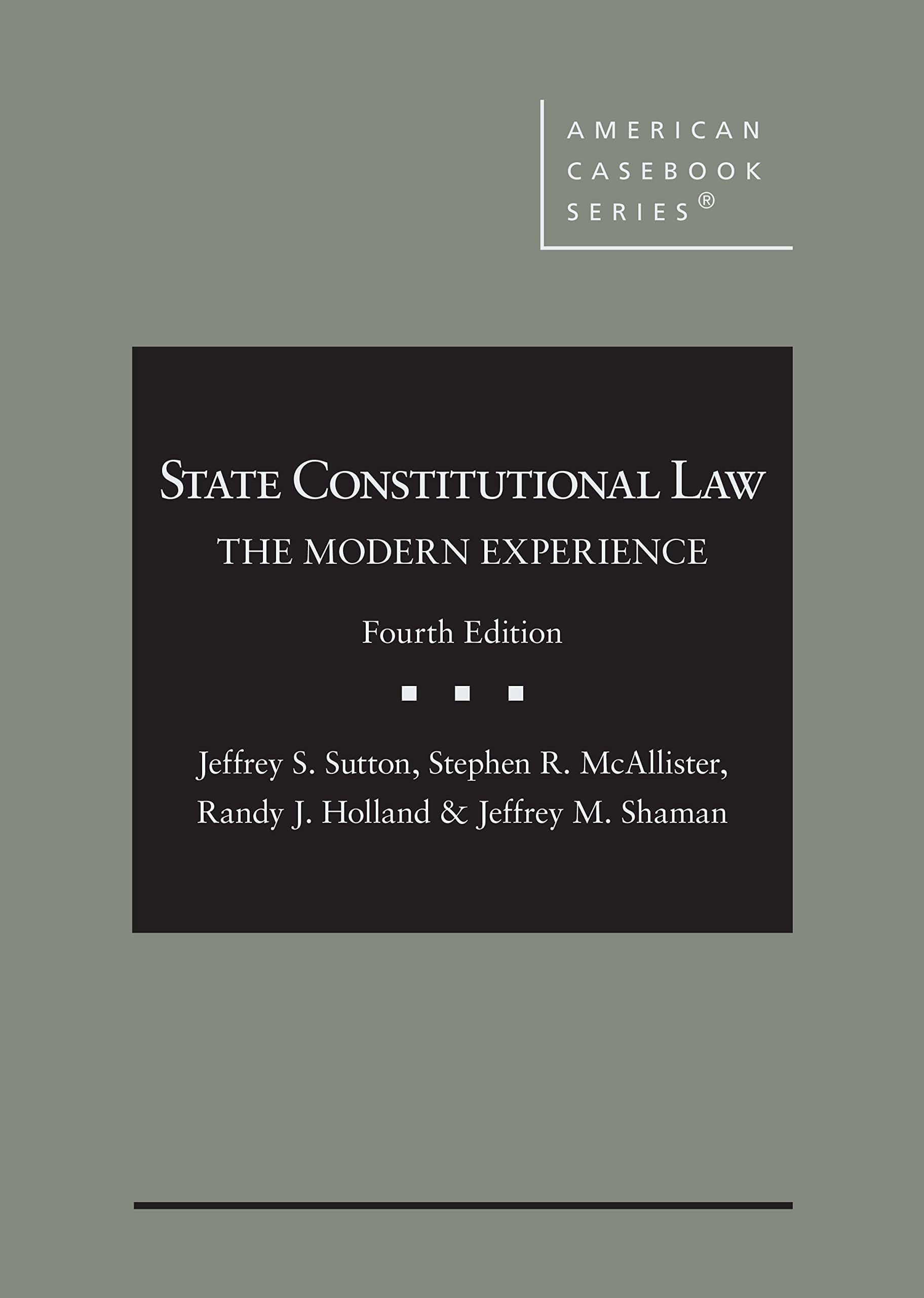 State Constitutional Law: The Modern Experience