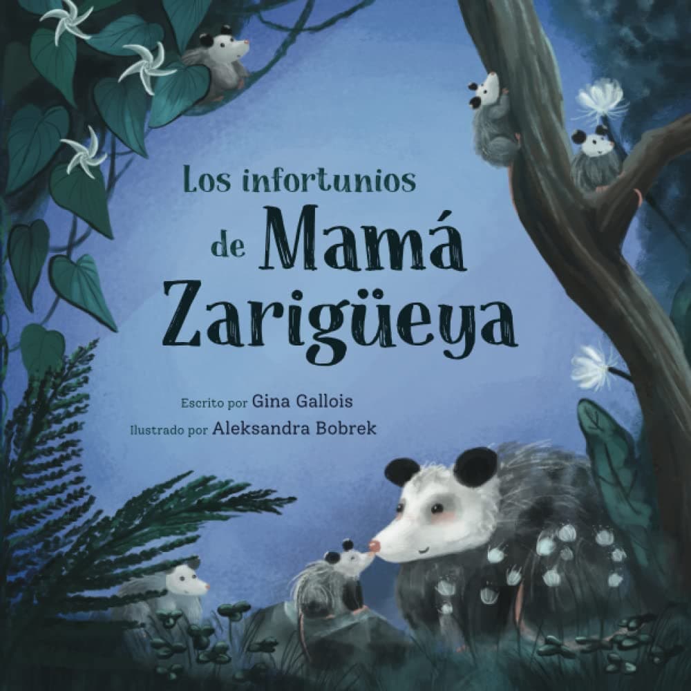 Los infortunios de Mamá Zarigüeya