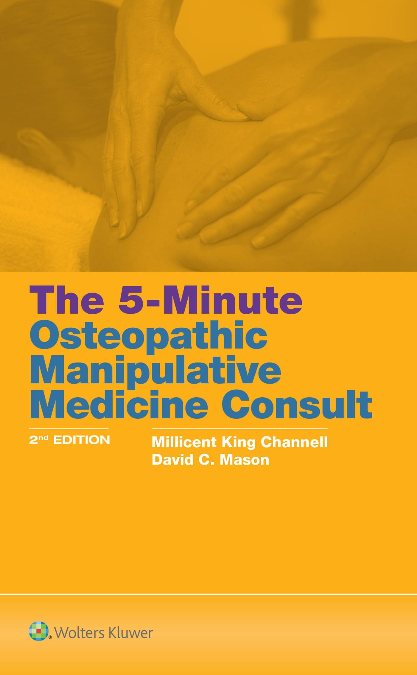 5 Minute Osteopathic Manipulative Medicine Consult (The 5-Minute Consult Series)