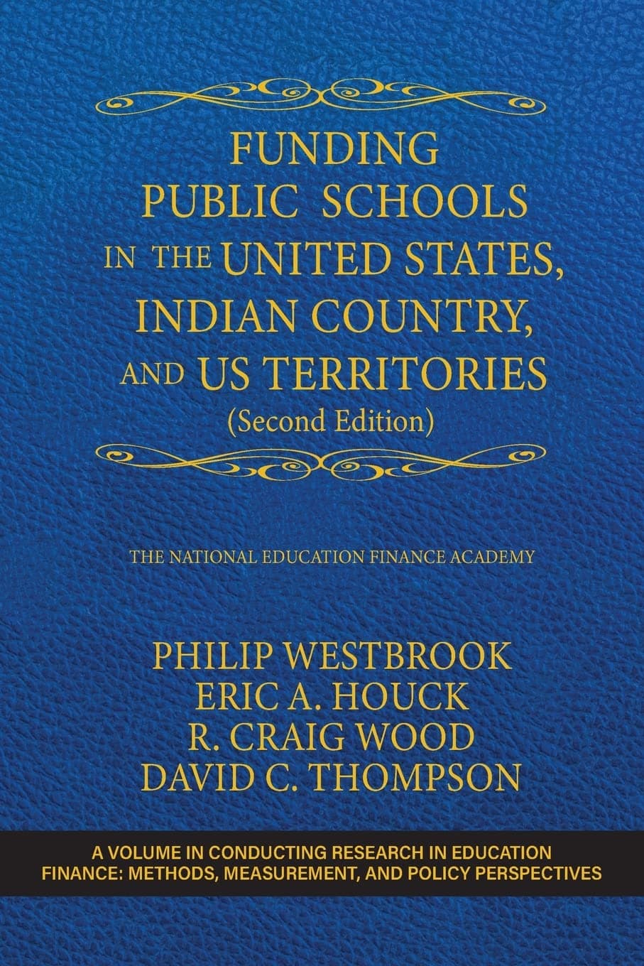 Funding Public Schools in the United States, Indian Country, and US Territories (Second Edition)