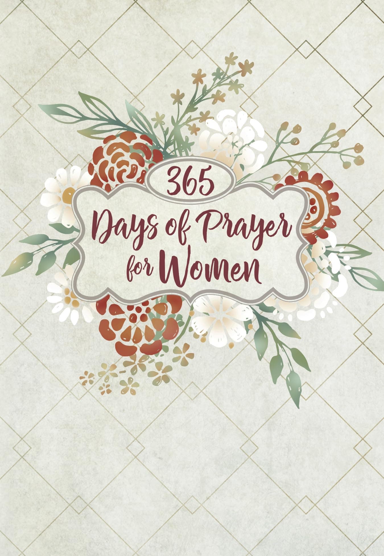 365 Days of Prayer for Women (Imitation Leather) – Guided Prayers and Daily Devotions for Women, Perfect Gift for Mother’s Day, Birthdays, and More