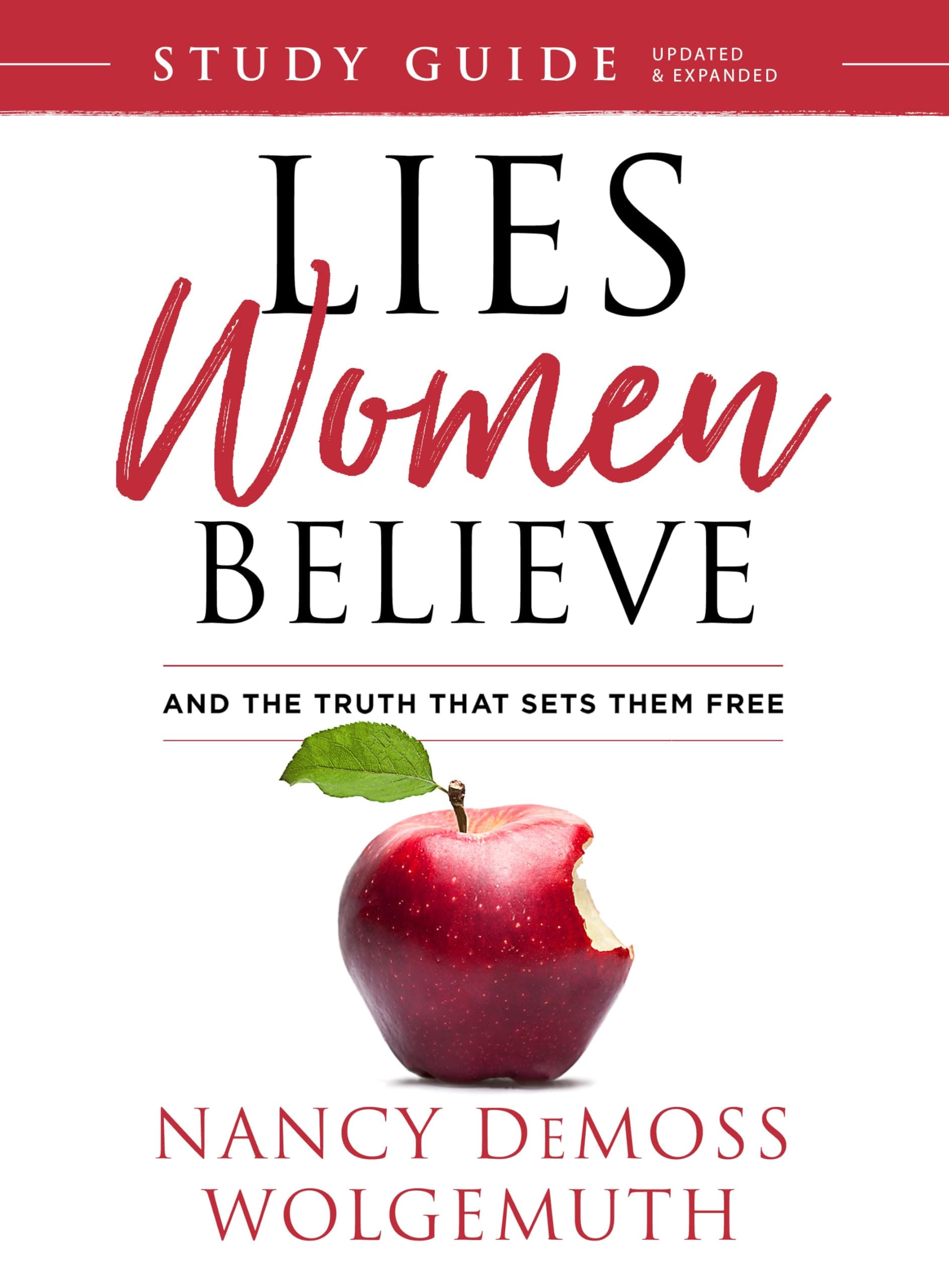Lies Women Believe Study Guide: And the Truth That Sets Them Free