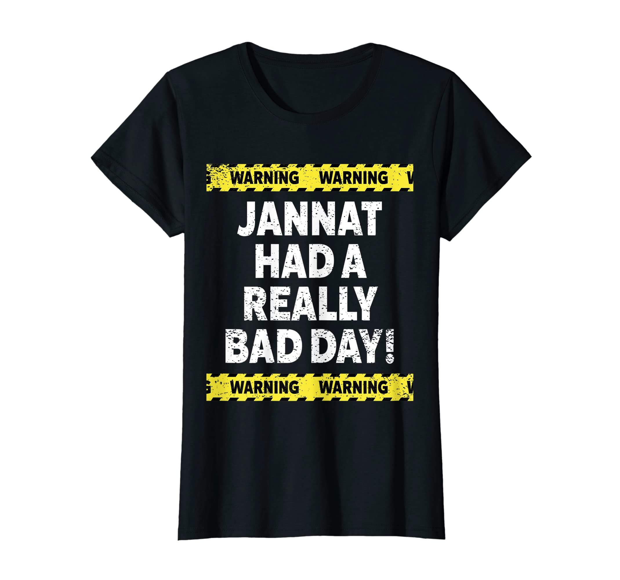 Funny Jannat Gifts & Accessories for WomenWomens Warning Jannat Had A Really Bad Day Moody Grumpy Name T-Shirt