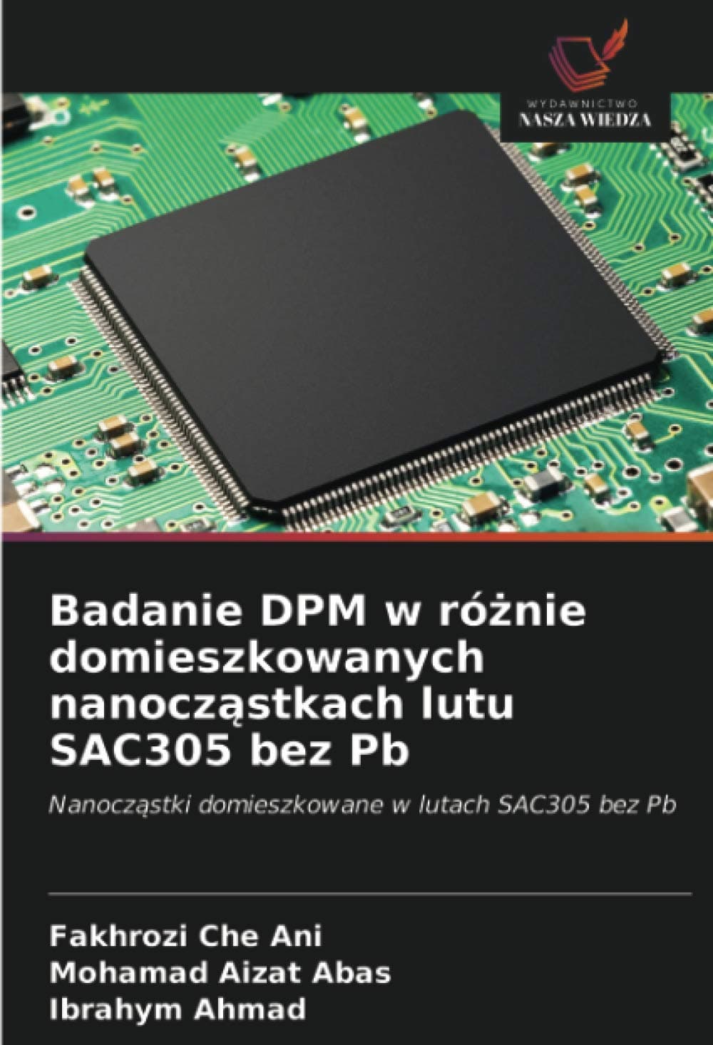 Badanie DPM w różnie domieszkowanych nanocząstkach lutu SAC305 bez Pb: Nanocząstki domieszkowane w lutach SAC305 bez Pb: Nanocz¿stki domieszkowane w lutach SAC305 bez Pb