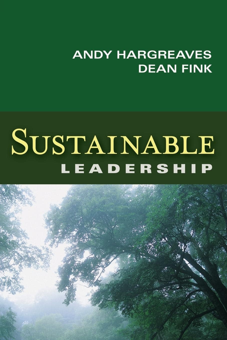 Sustainable Leadership: 6 (Jossey-Bass Leadership Library in Education) Paperback – 2 Sept. 2005