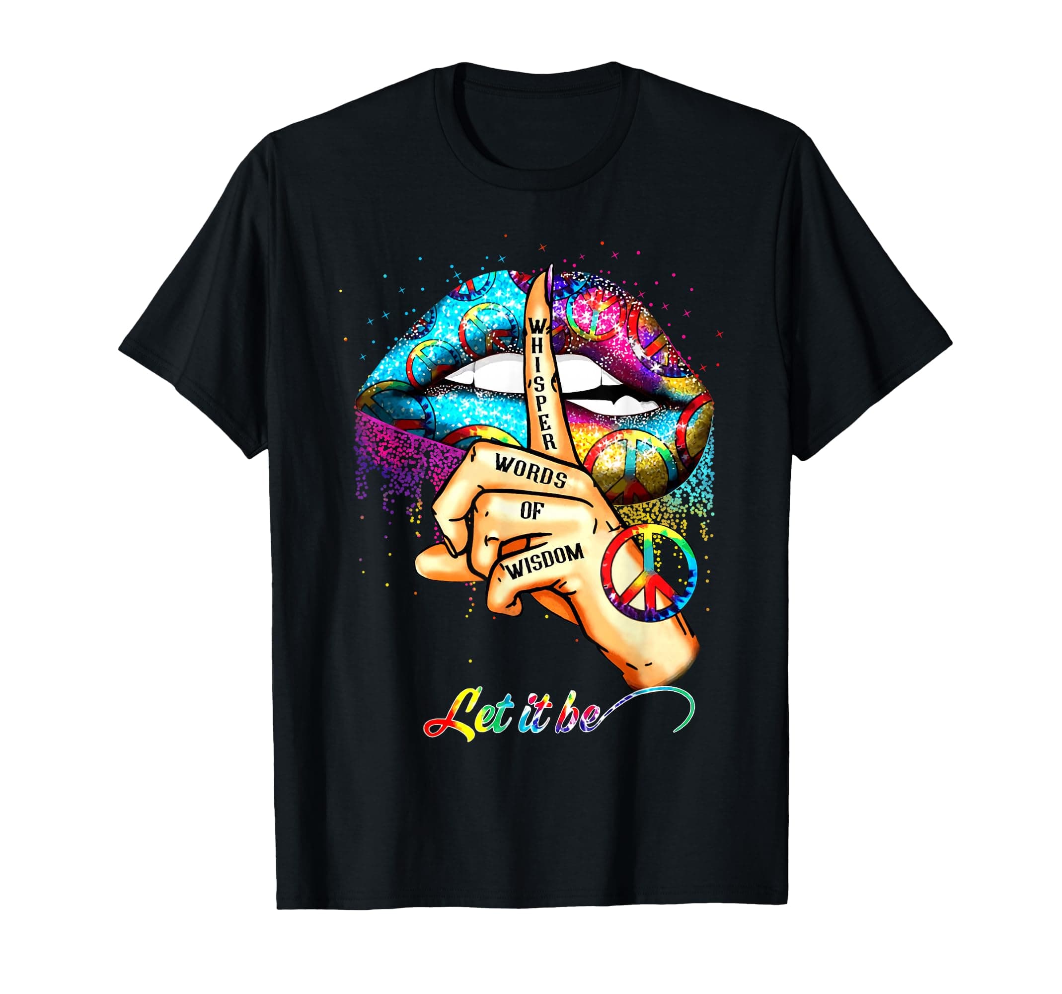 Whisper Words of Wisdom let Peace Signal let it be T-Shirt