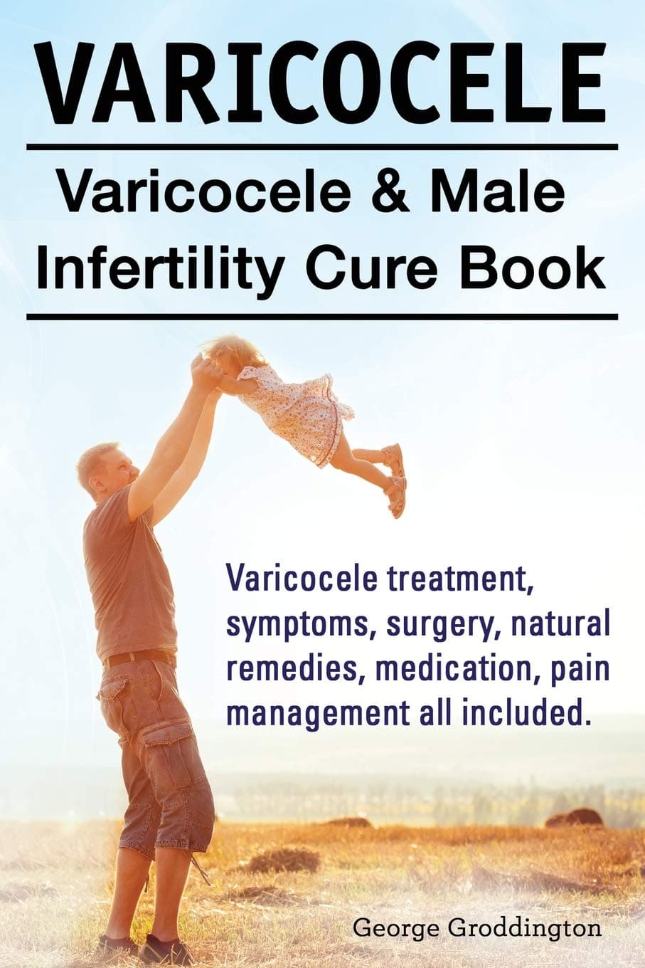 Varicocele. Varicocele & Male Infertility Cure Book. Varicocele treatment, symptoms, surgery, natural remedies, medication, pain management all included. Paperback – 27 Oct. 2014