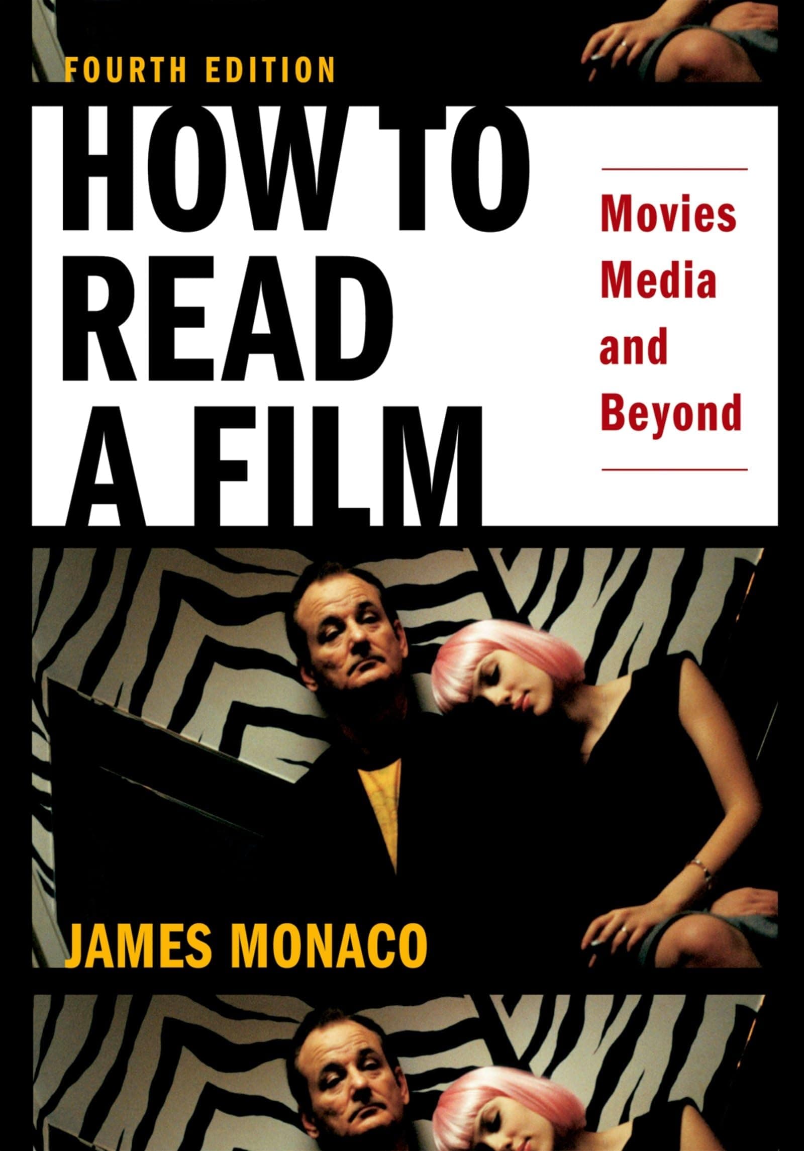 OXFORD UNIVERSITY PRESS How to Read a Film: Movies, Media, and Beyond