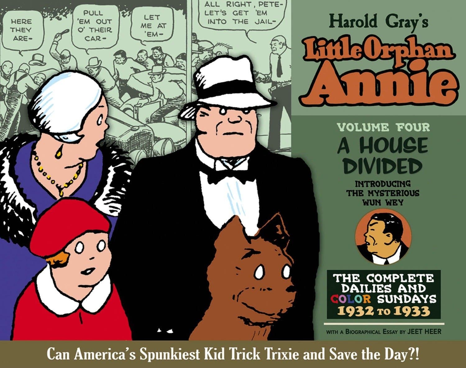 Complete Little Orphan Annie Volume 4: A House Divided or Does Fate Trick Trixie? Daily and Sunday Comics 1932-1933
