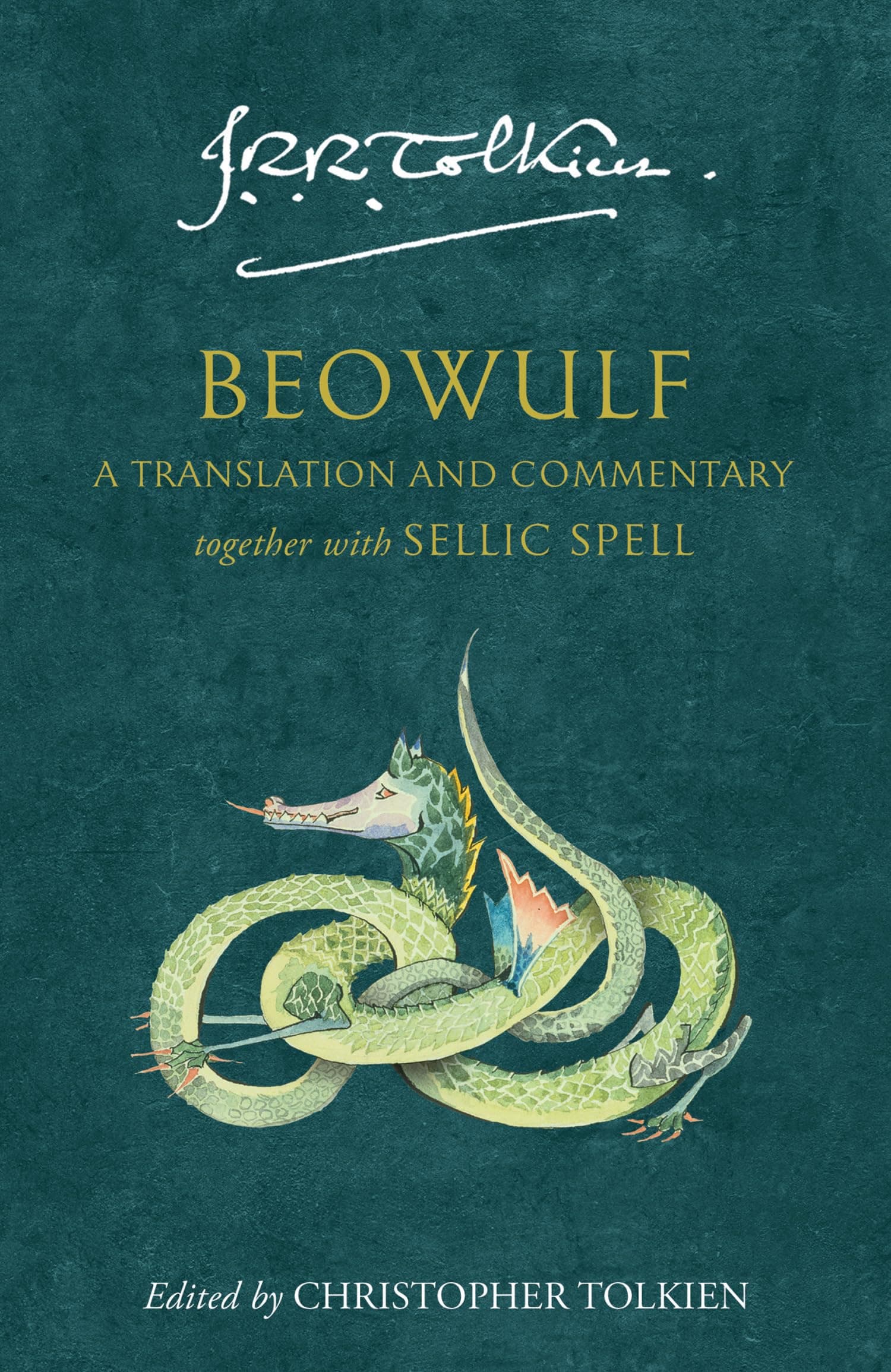 Beowulf: A Translation and Commentary, Together with Sellic Spell