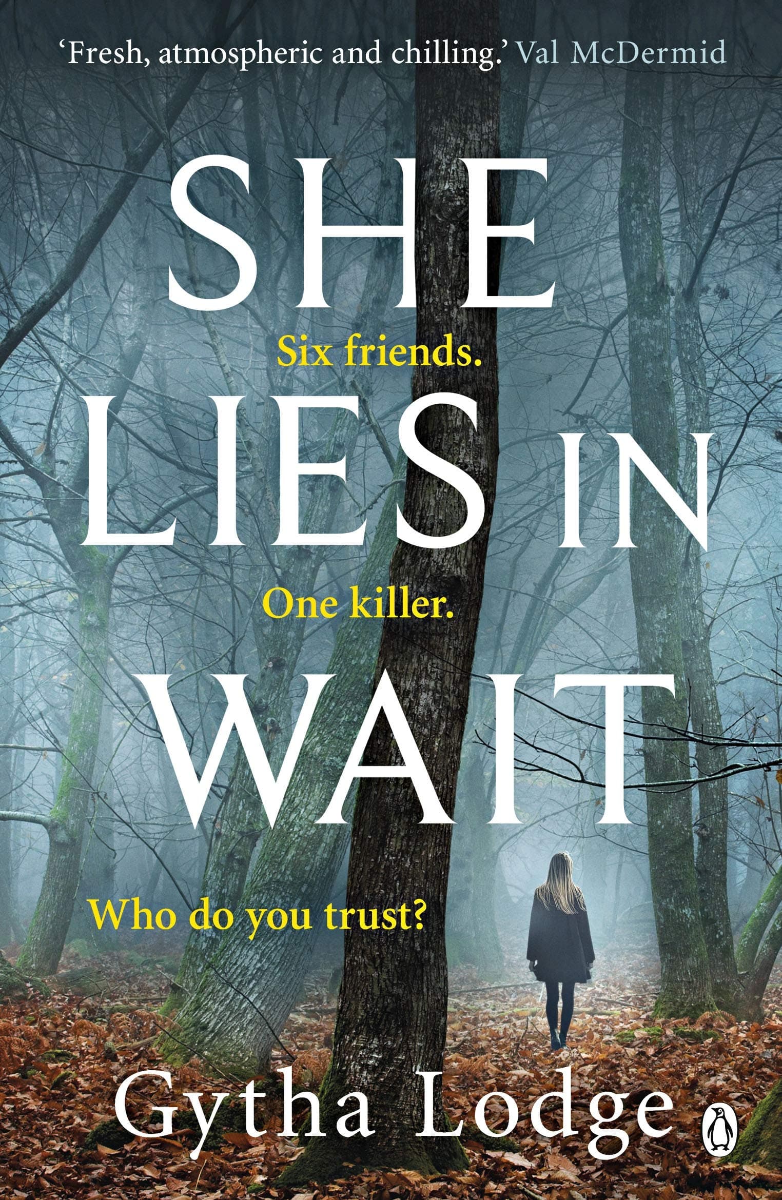 PENGUIN She Lies in Wait: The gripping Sunday Times bestselling Richard & Judy thriller pick