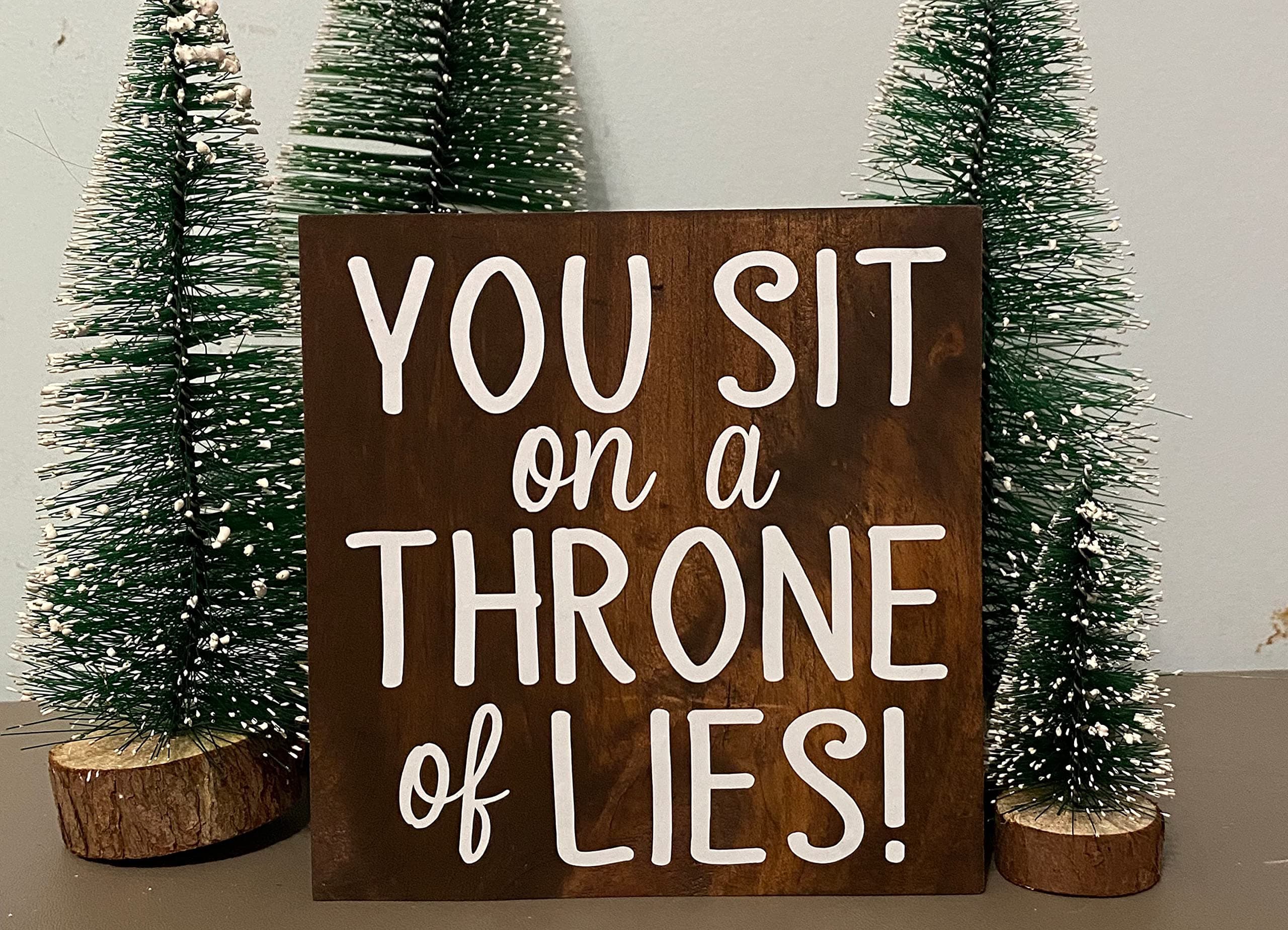 You Sit On The Throne Of Lies! - Elf Movie Saying Signs - Elf Buddy Decorative Quotes - Fun Holiday Decorations - New And Fun Rustic Wood Signs - 8 x 8 Inches - Decorative Plaque