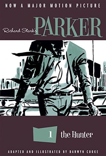 Richard Stark's Parker Vol. 1: The Hunter