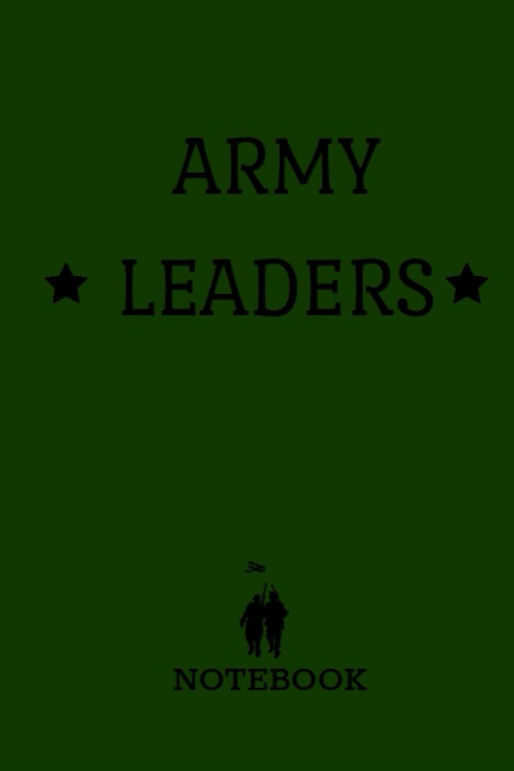 ARMY LEADERS NOTEBOOK: | Army Planner |nco creed | nco guide | soldier marines rangers | diary books | army selection book | Army ACFT | ... | JOURNAL| LOGBOOK |6in x 9in, 120 Pages