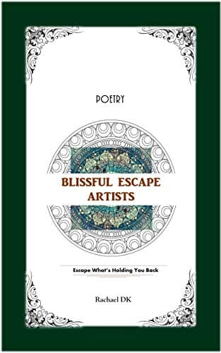 Blissful Escape Artists Kindle Edition