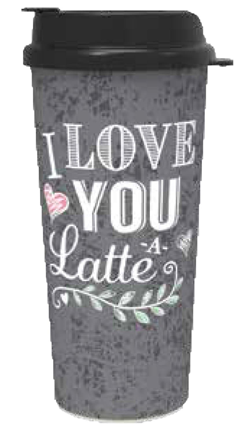 I Love You A Latte 16oz Thermo Tumbler