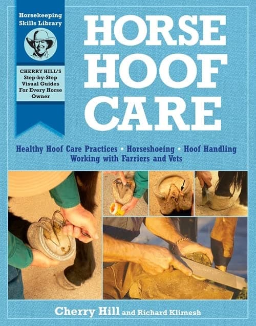 Horse Hoof Care Paperback – Illustrated, 1 Jan. 2009