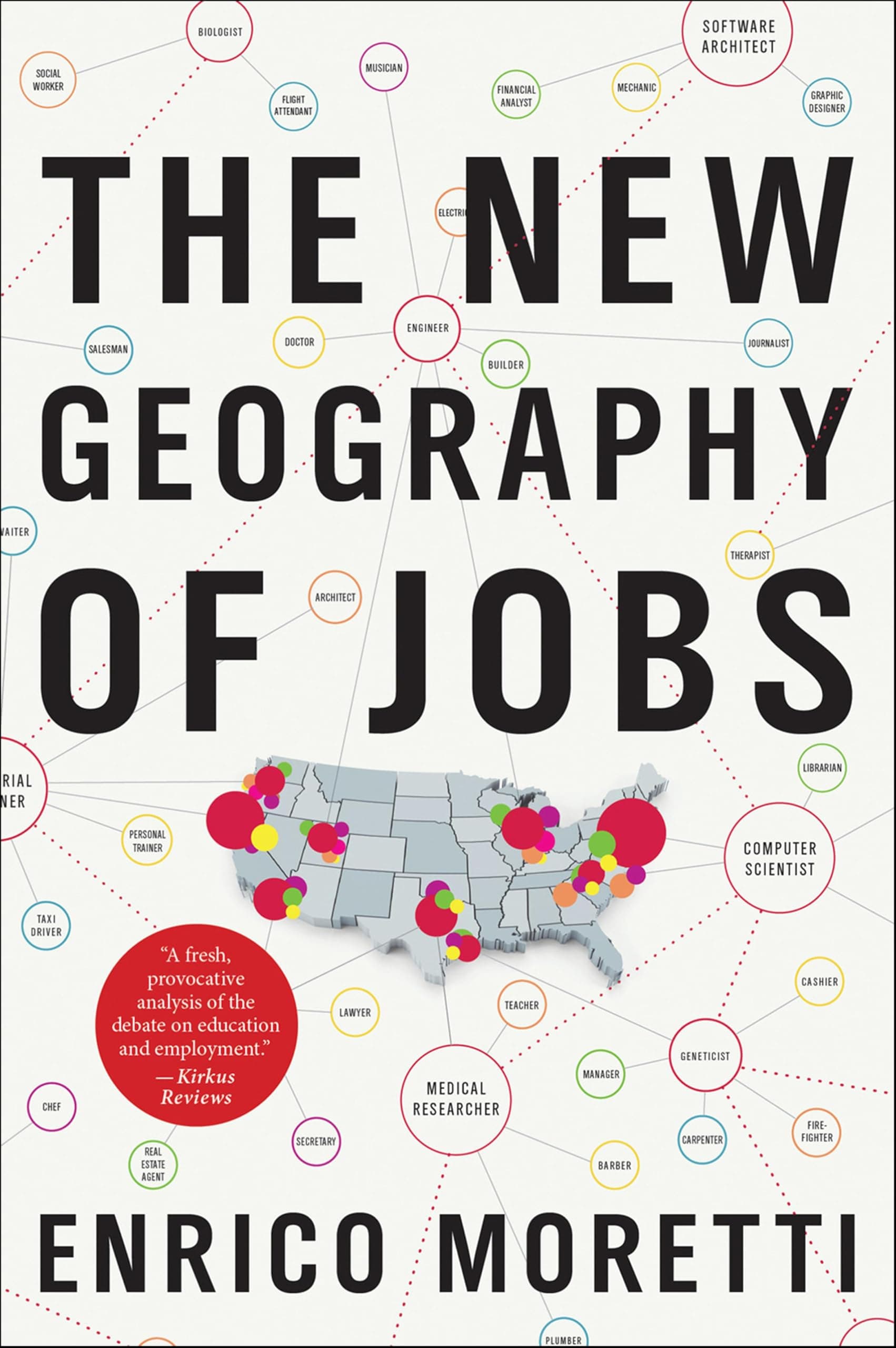 The New Geography of Jobs Kindle Edition