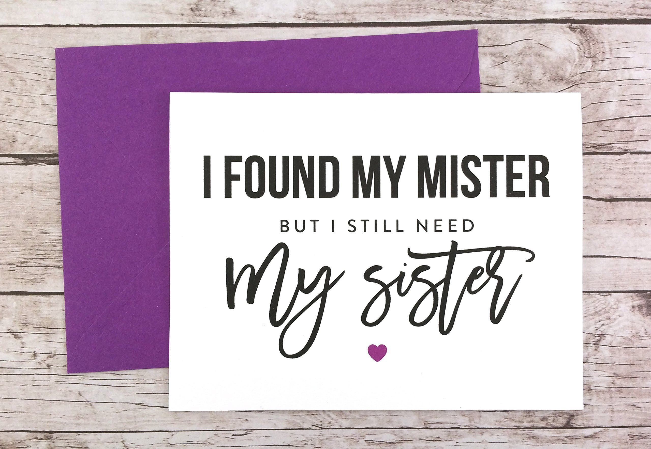 I Found My Mister But I Still Need My Sister Card, Will you be my Bridesmaid Card, Bridesmaid Proposal Card (FPS0045)